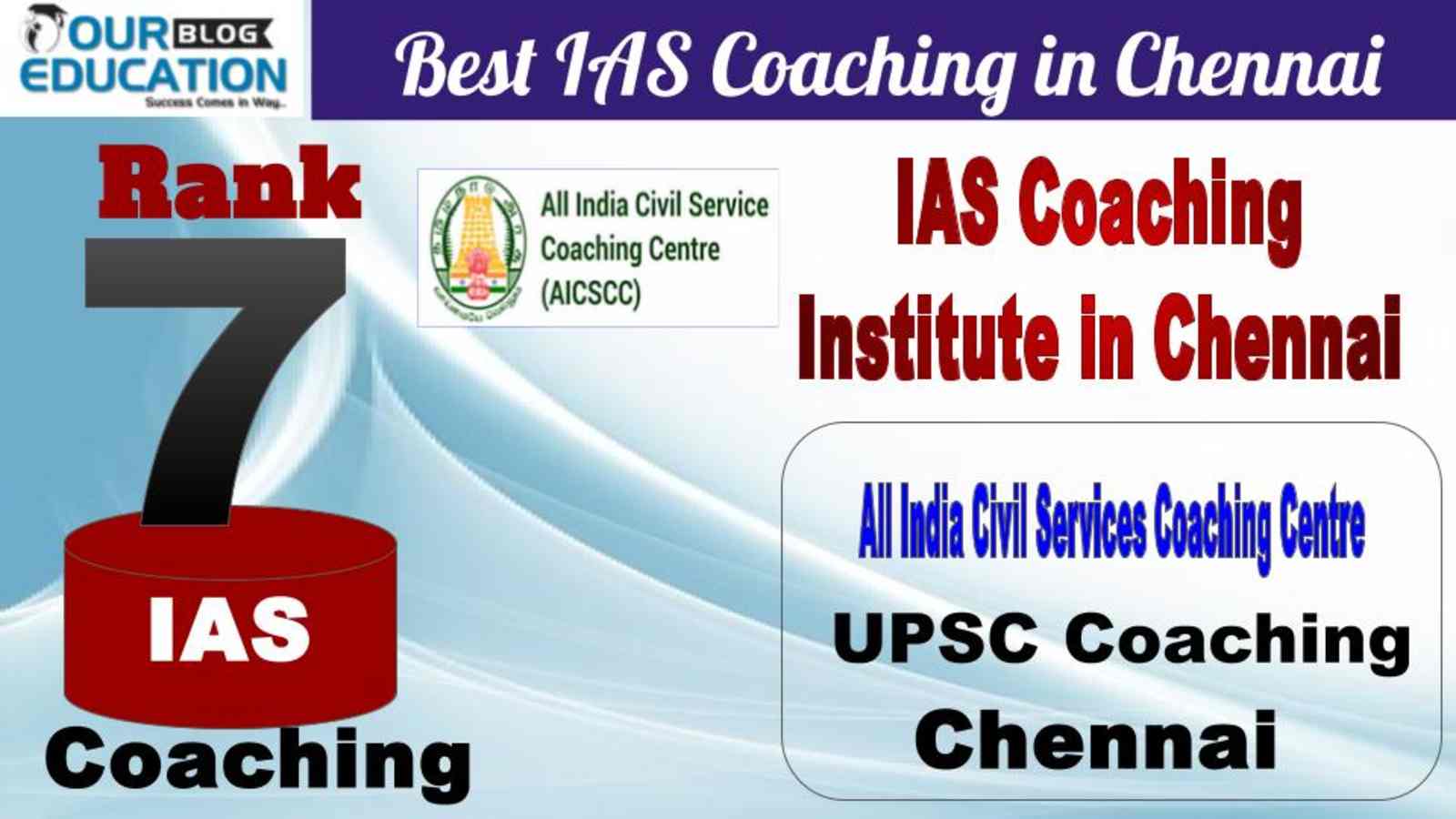 No.7 Best IAS Coaching in Chennai All India Civil Services Coaching Centre