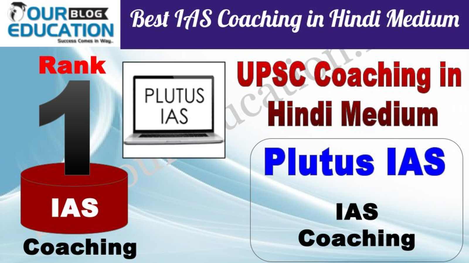 Rank 1. Plutus IAS Best IAS Coaching in Hindi Medium