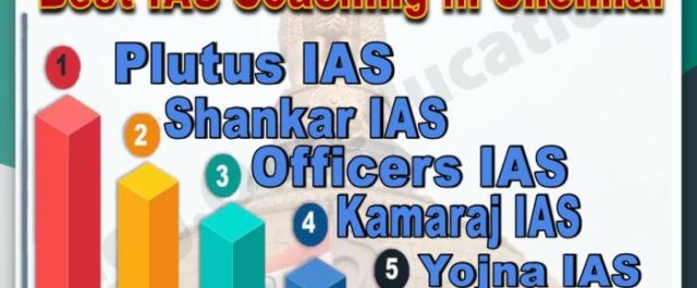 Top 10 IAS Coachings in Chennai