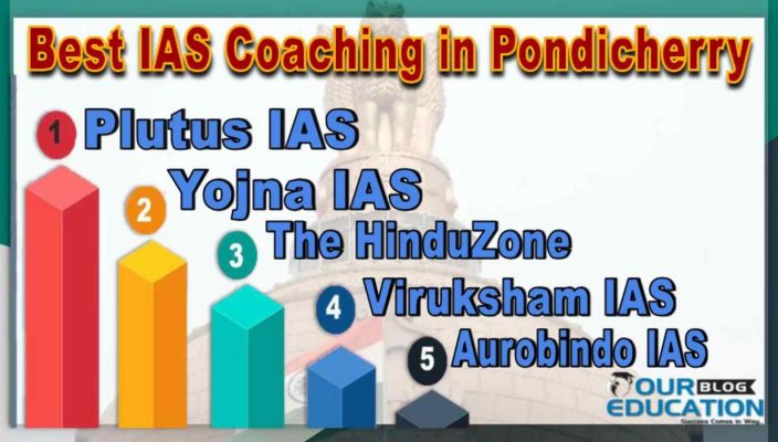 Top IAS coaching Institutes in Pondicherry