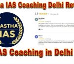Aastha IAS Coaching Delhi Review