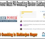 Career Power Bank PO Coaching Review in Mukherjee Nagar