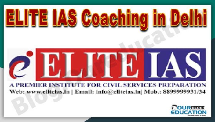 ELITE IAS Coaching Institute in Delhi