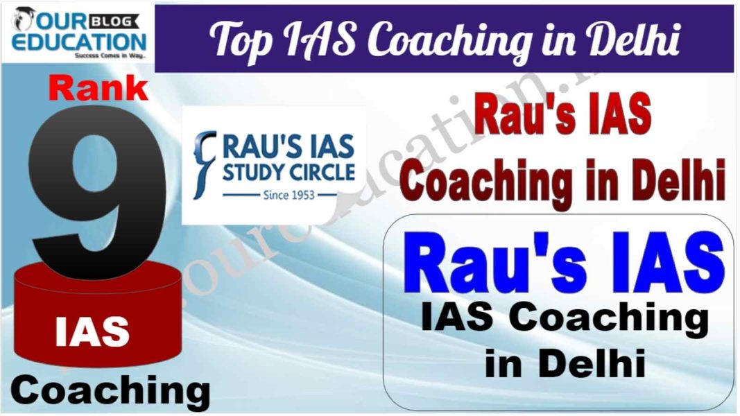 Best IAS Coaching in Delhi Rau's IAS