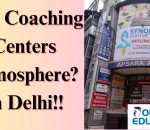 How is the environment inside IAS coaching centres in Delhi?
