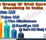 Best Group ‘A’ Civil Services Coaching in India