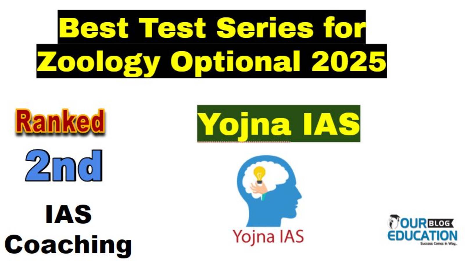 Best Test Series for Zoology Optional by Yojna IAS 2025