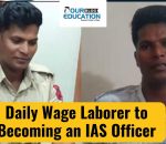 Daily Wage Laborer to Becoming an IAS Officer