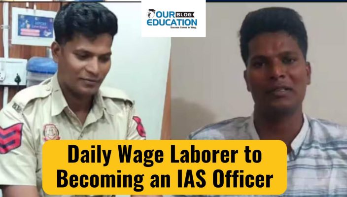 Daily Wage Laborer to Becoming an IAS Officer
