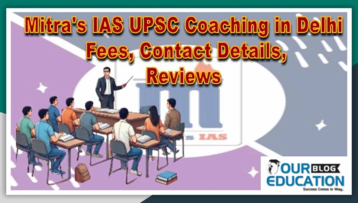 Mitra's IAS UPSC Coaching in Delhi