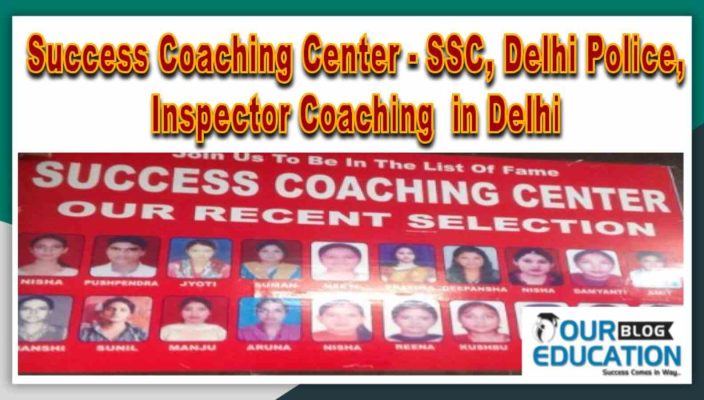 Success Coaching Center - SSC, Delhi Police, Inspector Coaching  in Delhi