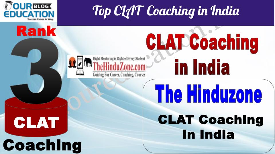 Top CLAT Coaching in India The Hinduzone