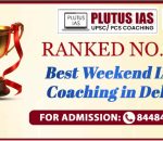 Top Weekend UPSC Coaching in Delhi