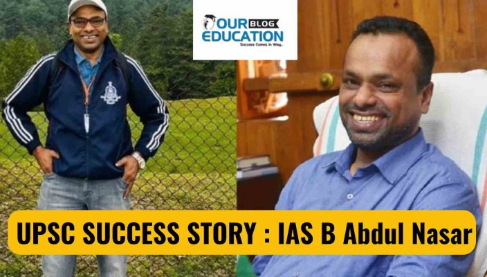 UPSC SUCCESS STORY IAS B Abdul Nasar