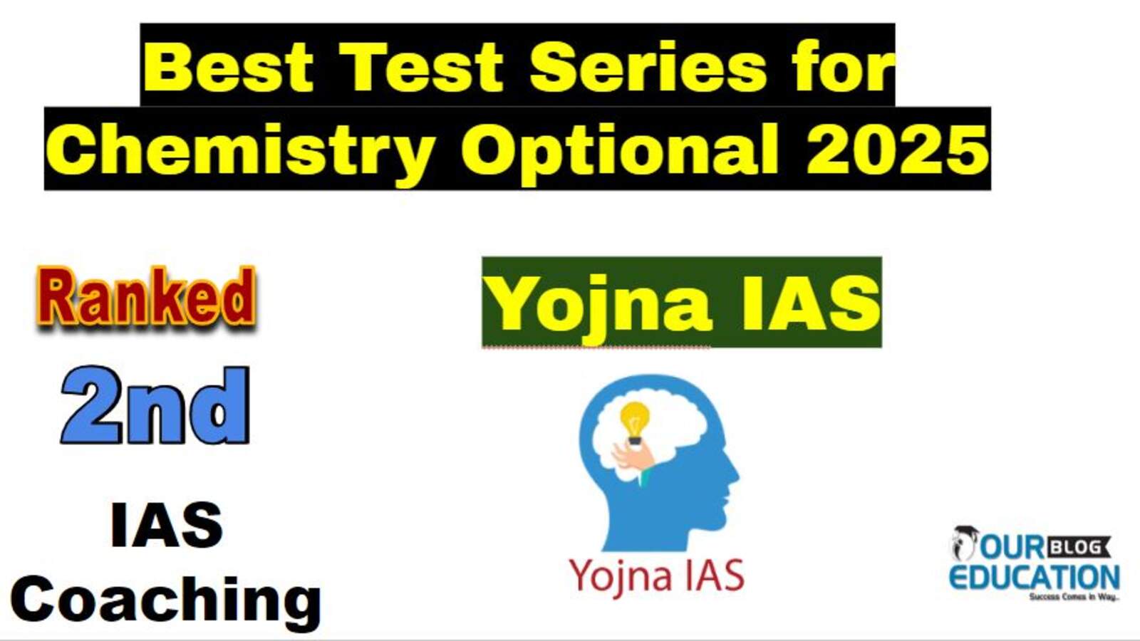 Yojna IAS Test Series for Chemistry Optional 2025