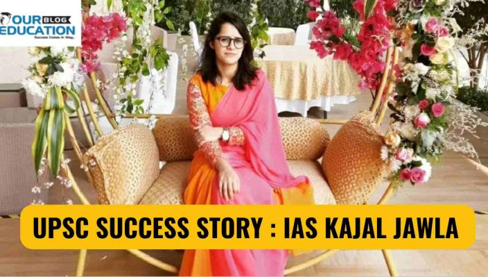 story of IAS Kajal Jawla