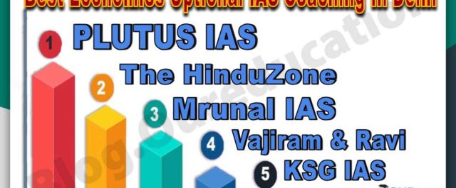 Best Economics Optional UPSC Coaching in Delhi