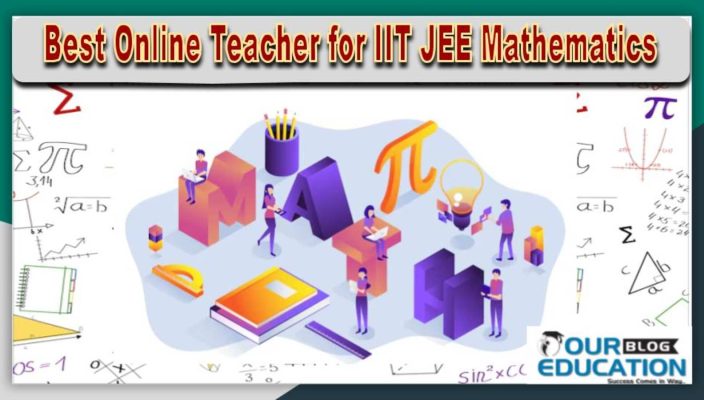 Best Online faculty for IIT JEE Mathematics