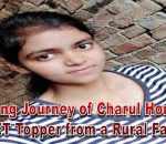Inspiring Journey of Charul Honariya NEET Topper from a Rural Family