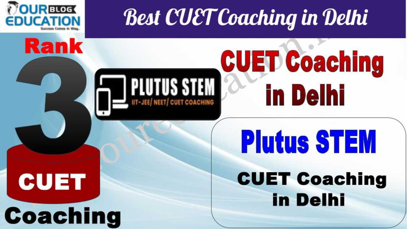 Plutus STEM CUET Coaching in Delhi