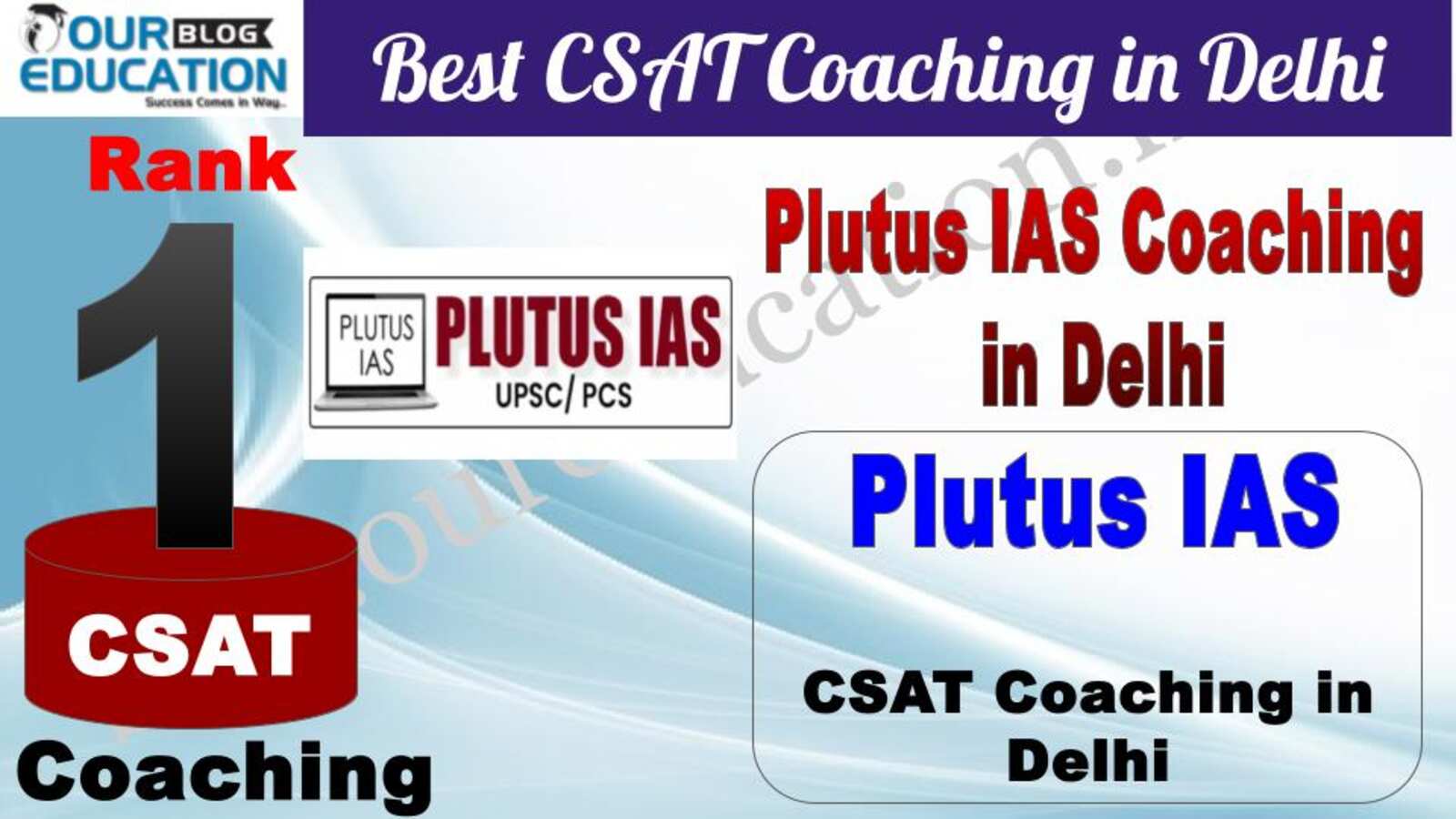 Rank 1. Plutus IAS Best CSAT Coaching in Delhi
