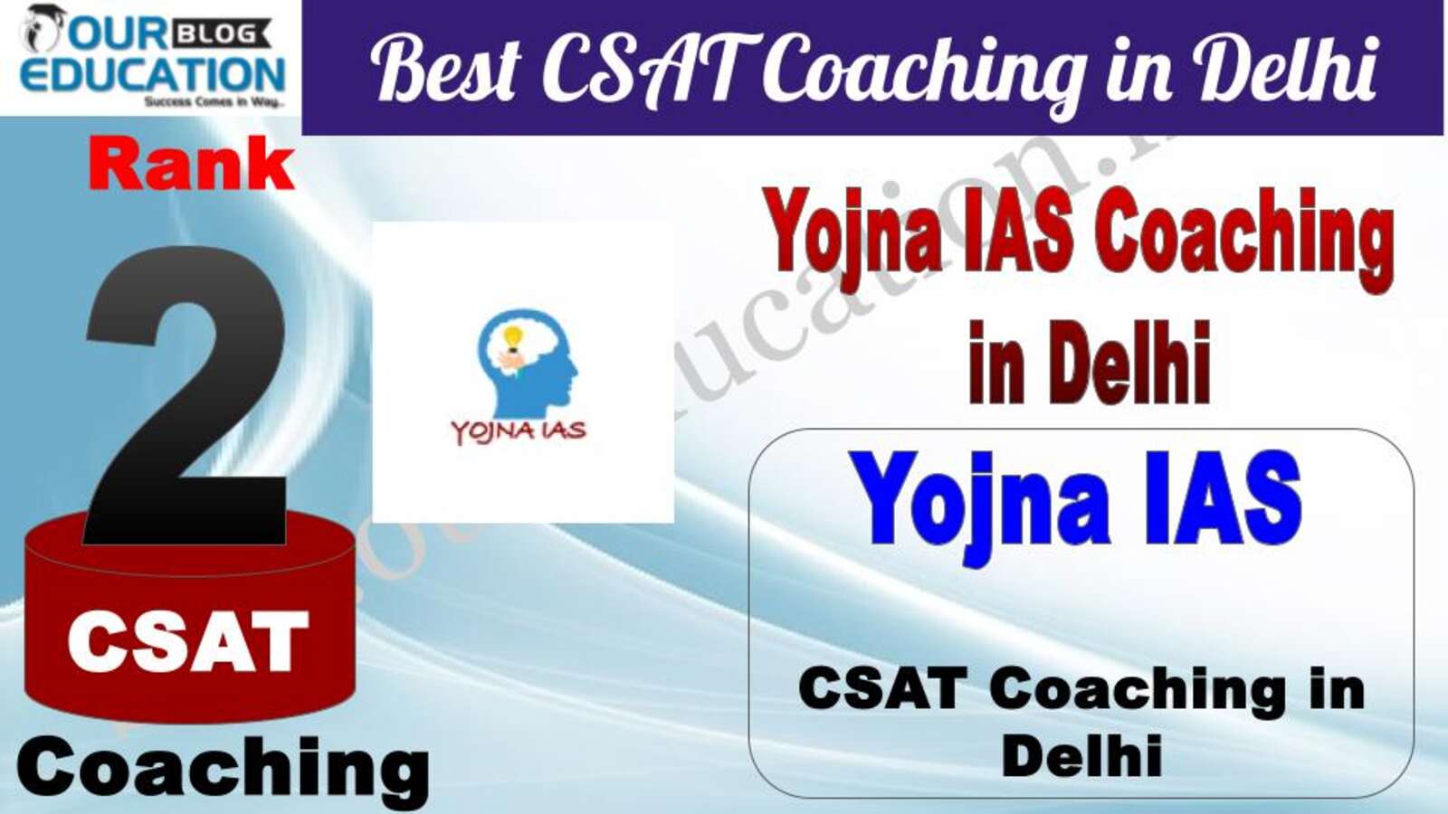 Rank 2. Yojna IAS Best CSAT Coaching in Delhi
