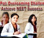 Ritika Pal's Journey Overcoming Challenges and Achieving NEET Success