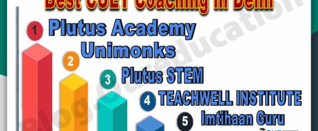 Top CUET Coaching Institute in Delhi