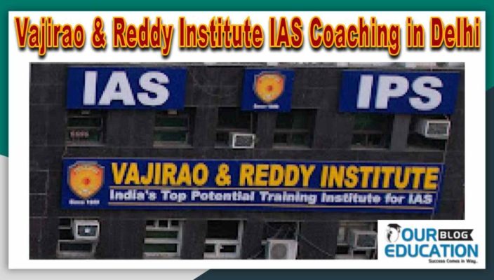 Vajirao & Reddy IAS Coaching in Delhi