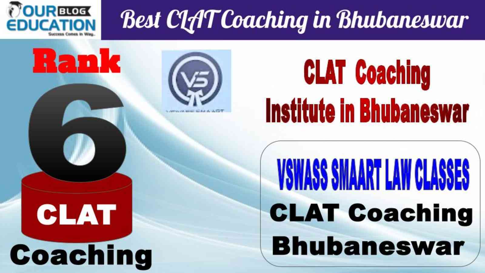 No.6 Best CLAT Coaching in Bhubaneswar VSWASS SMART LAW CLASSES