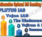Top Mathematics Optional IAS Coaching in Delhi
