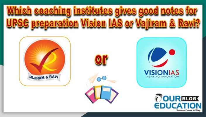 Best Online UPSC Coaching institute Vision IAS or Vajiram & Ravi IAS