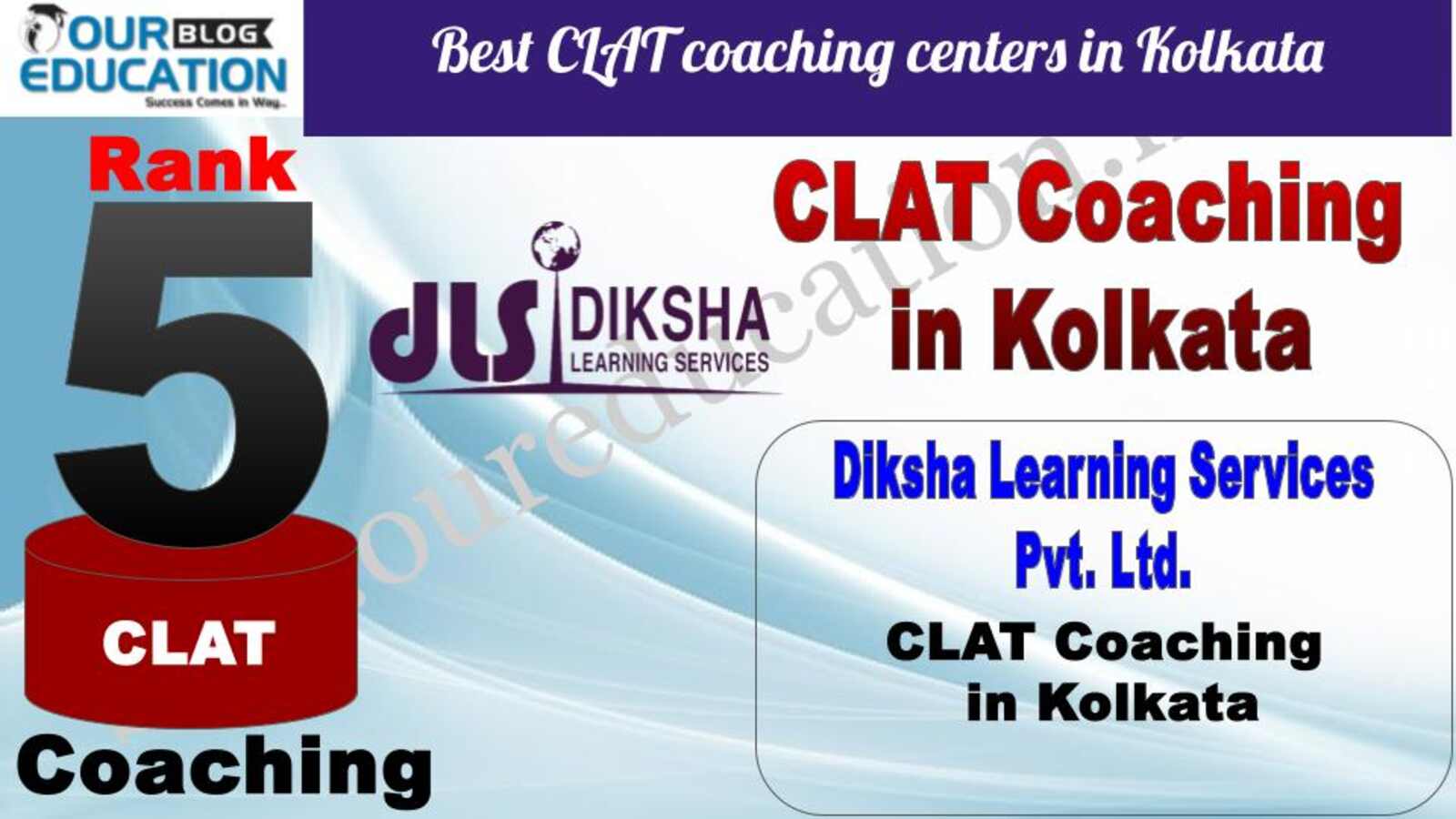 Diksha Learning Services CLAT coaching in Kolkata