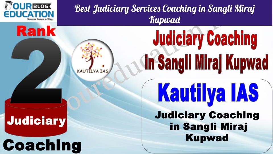 Kautilya IAS Best Judiciary Services Coaching in Sangli Miraj Kupwad