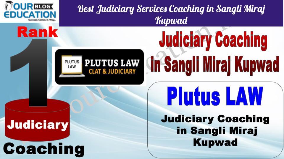 Plutus LAW Best Judiciary Services Coaching in Sangli Miraj Kupwad