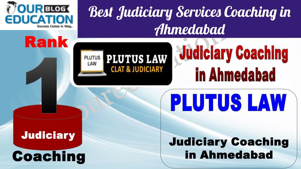 Rank 1. Plutus LAW Best Judiciary Services Coaching in Ahmedabad