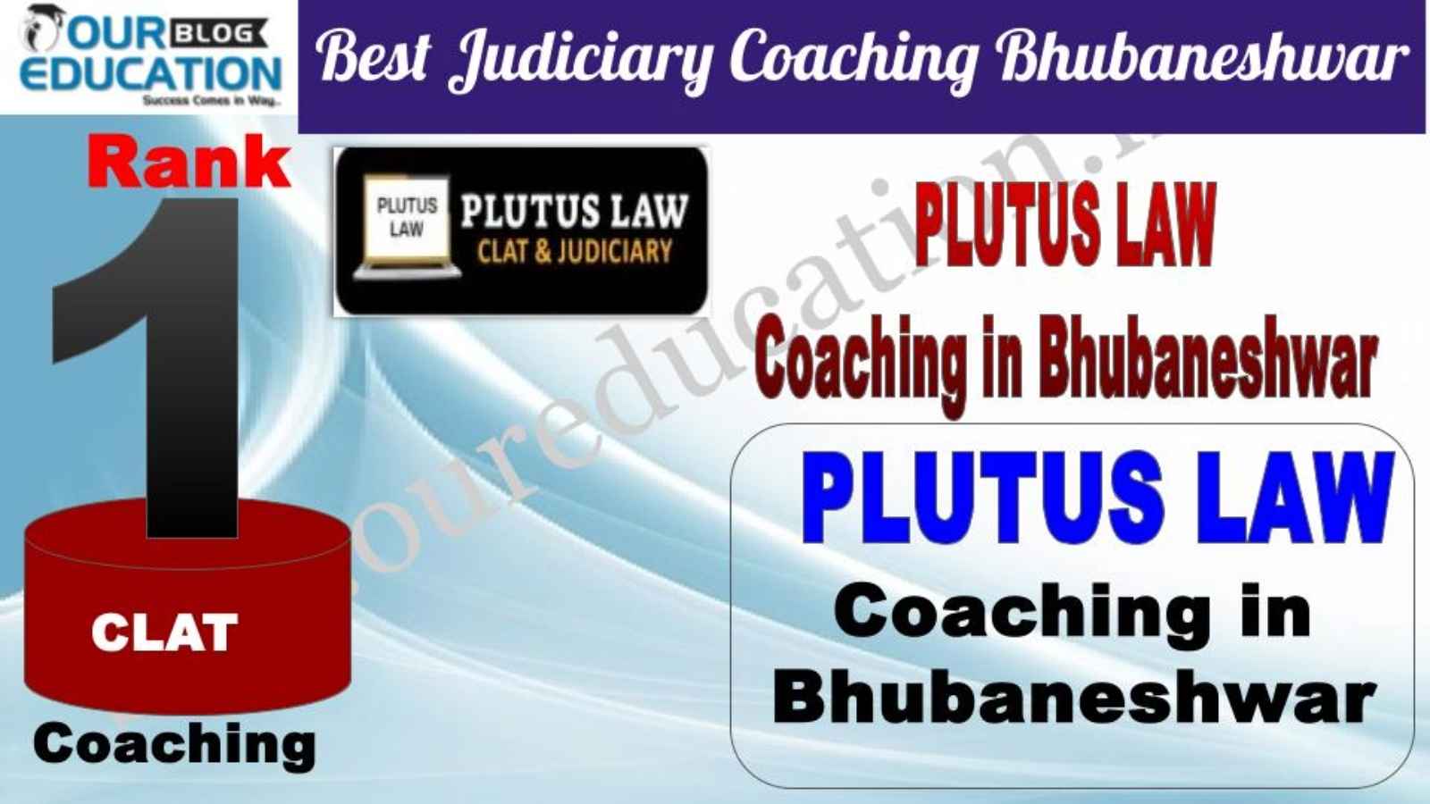 Rank 1. Plutus Law CLAT Coaching in Bhubaneshwar