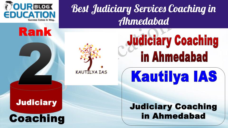 Rank 2. Kautilya IAS Best Judiciary Services Coaching in Ahmedabad