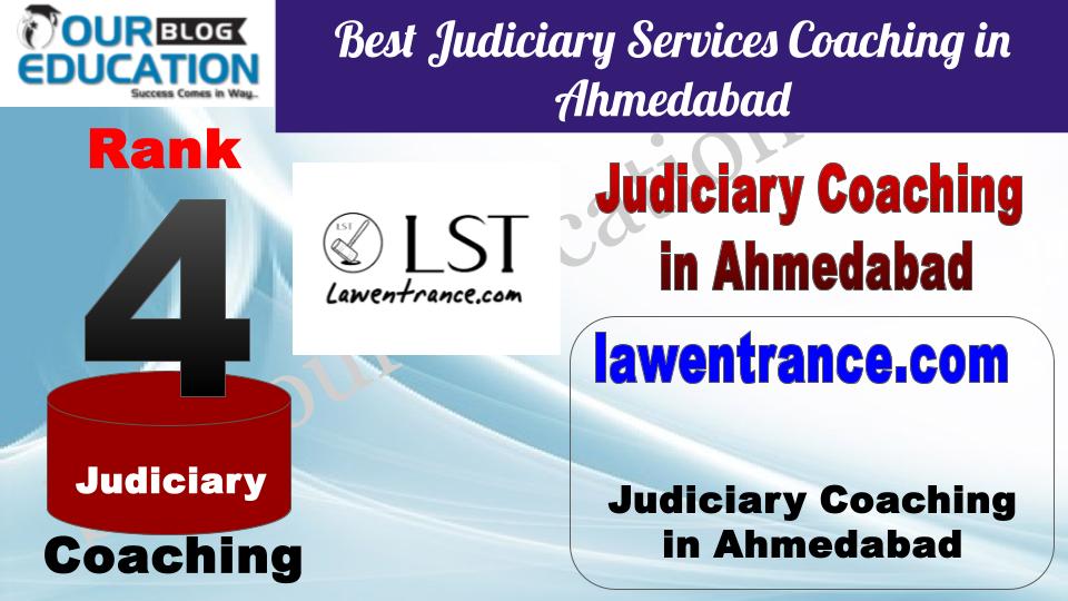 Rank 4. LST - lawentrance.com Top Best Judiciary Services Coaching in Ahmedabad