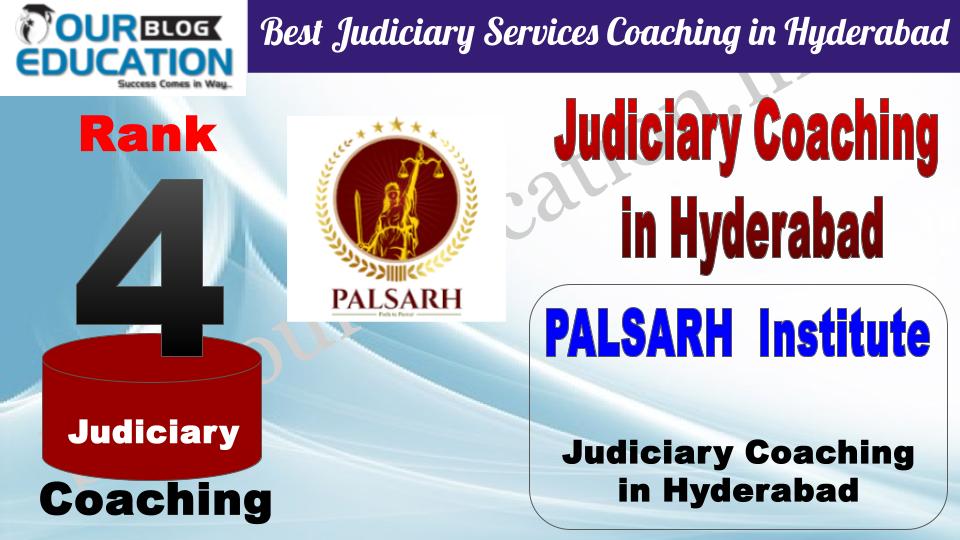 Rank 4. PALSARH  Institute Top Best Judiciary Services Coaching in Hyderabad