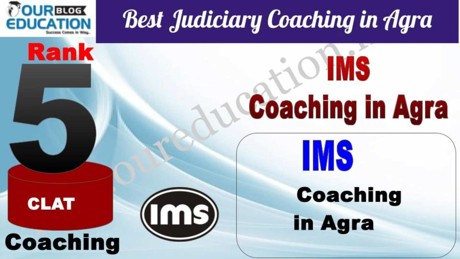 Rank 5. IMS Agra  Top CLAT Coaching in Agra