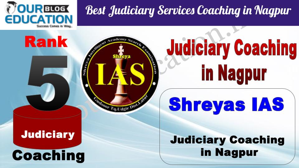 Rank 5. Shreyas IAS Top Best Judiciary Services Coaching in Nagpur