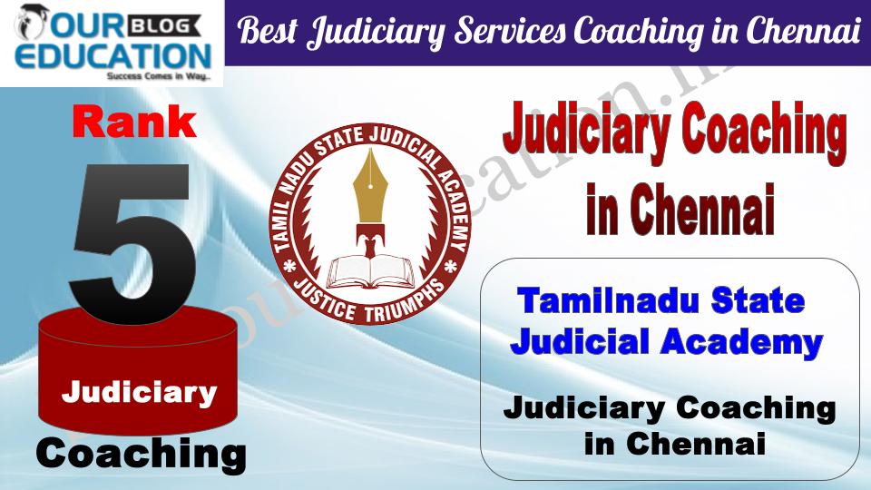 Rank 5. Tamilnadu State Judicial Academy Best Judiciary Services Coaching in Chennai