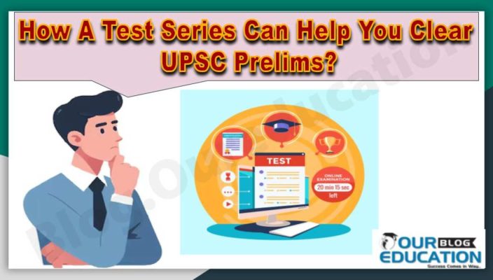 Role of Test series in Clearing UPSC Prelims