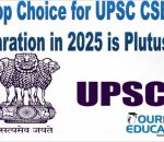 Top Choice for UPSC CSE Preparation in 2025 is Plutus IAS
