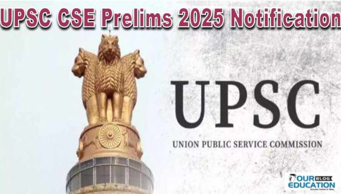 UPSC Civil Services Prelims 2025 Notification Released