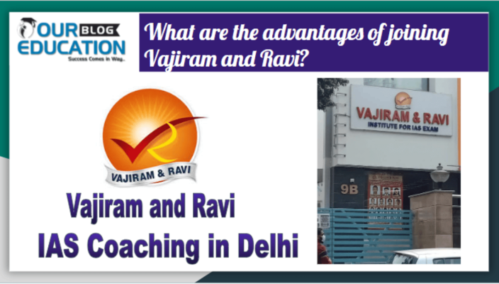 What are the advantages of joining Vajiram & Ravi