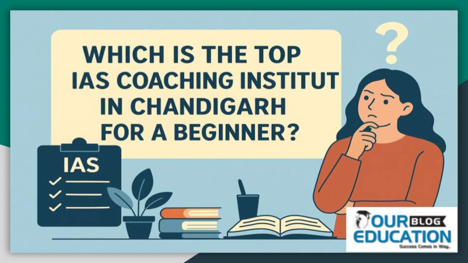 Which is the top IAS coaching institute in Chandigarh for a beginner?
