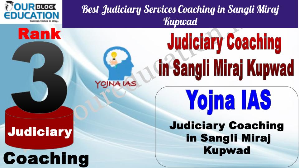 Yojna IAS Best Judiciary Services Coaching in Sangli Miraj Kupwad