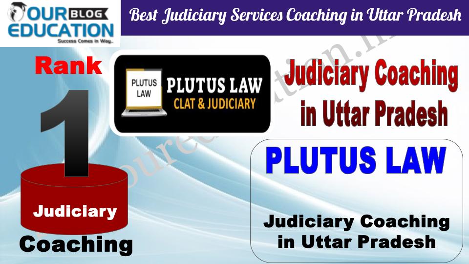 1. PLUTUS LAW Best Judiciary Services Coaching in Uttar Pradesh 